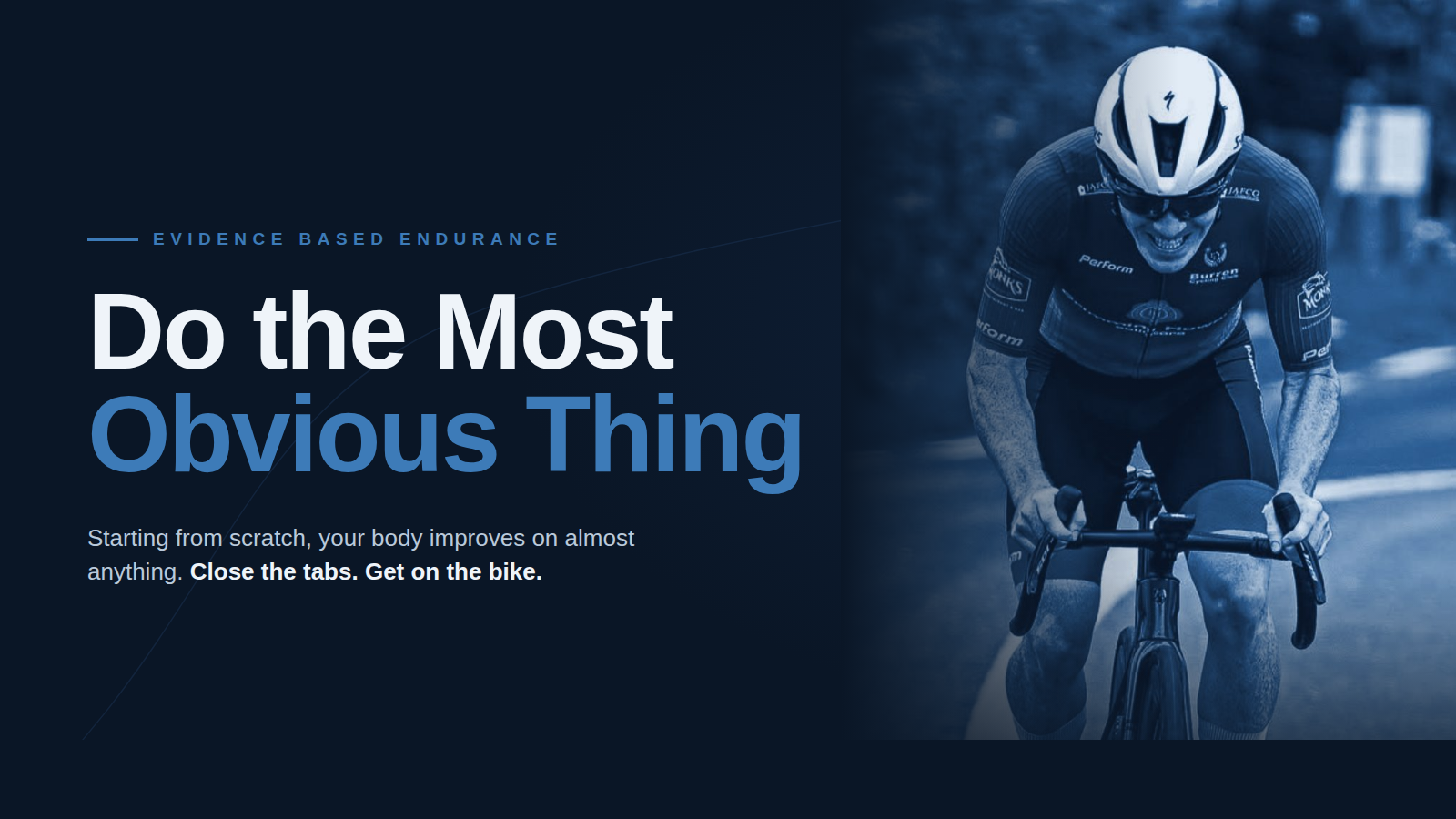 Do the Most Obvious Thing — Evidence Based Endurance
